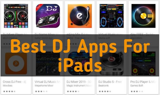 Best DJ Apps For iPad 2022 - 