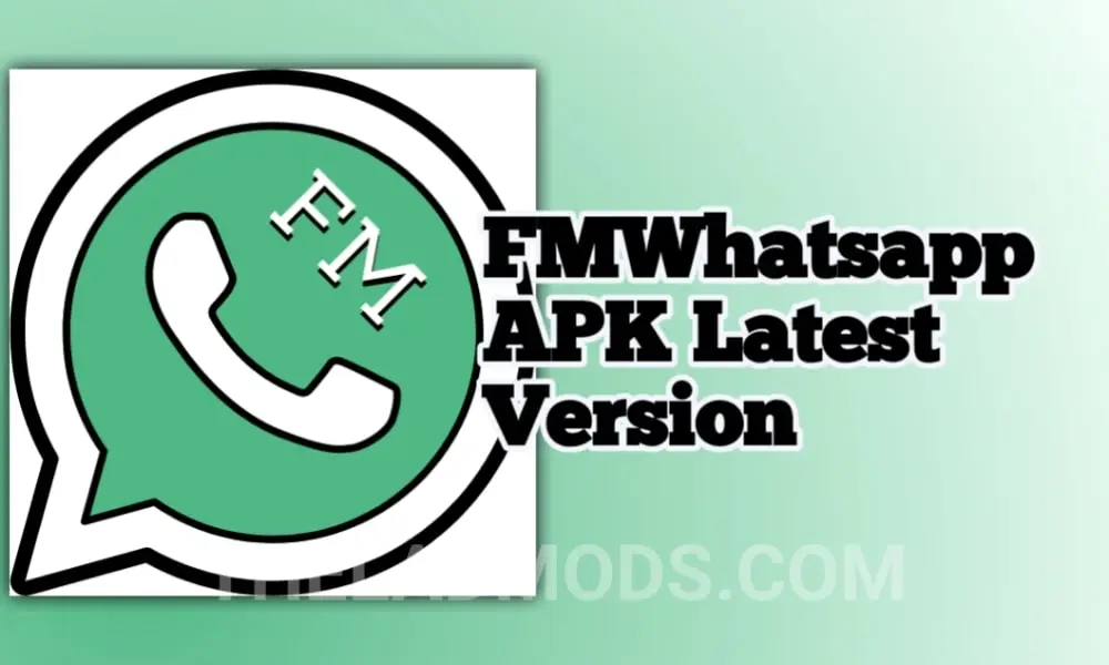 FM WhatsApp APK For Android